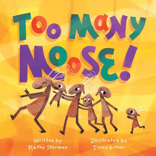 Too Many Moose - Paperback (ONLINE ORDER ONLY)