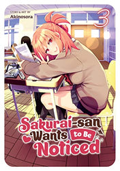 Sakurai-san Wants To Be Noticed Vol 3 (Online Order Only)
