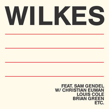Wilkes [Vinyl] (ONLINE ORDER ONLY)