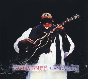 Samba Toure - Gandadiko [CD] (ONLINE ORDER ONLY)