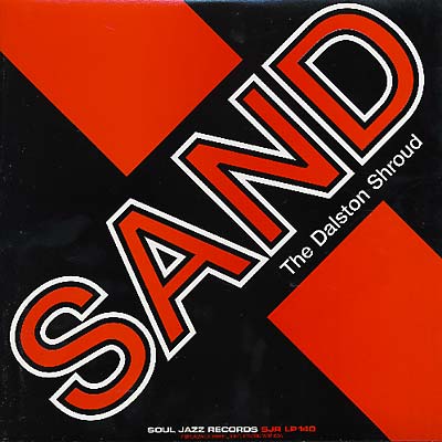 SAND (UK) - The Dalston Shroud [Vinyl]