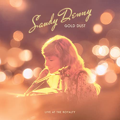 Gold Dust Live At The Royalty (RSD 4/23/2022) [Vinyl] (ONLINE ORDER ONLY)