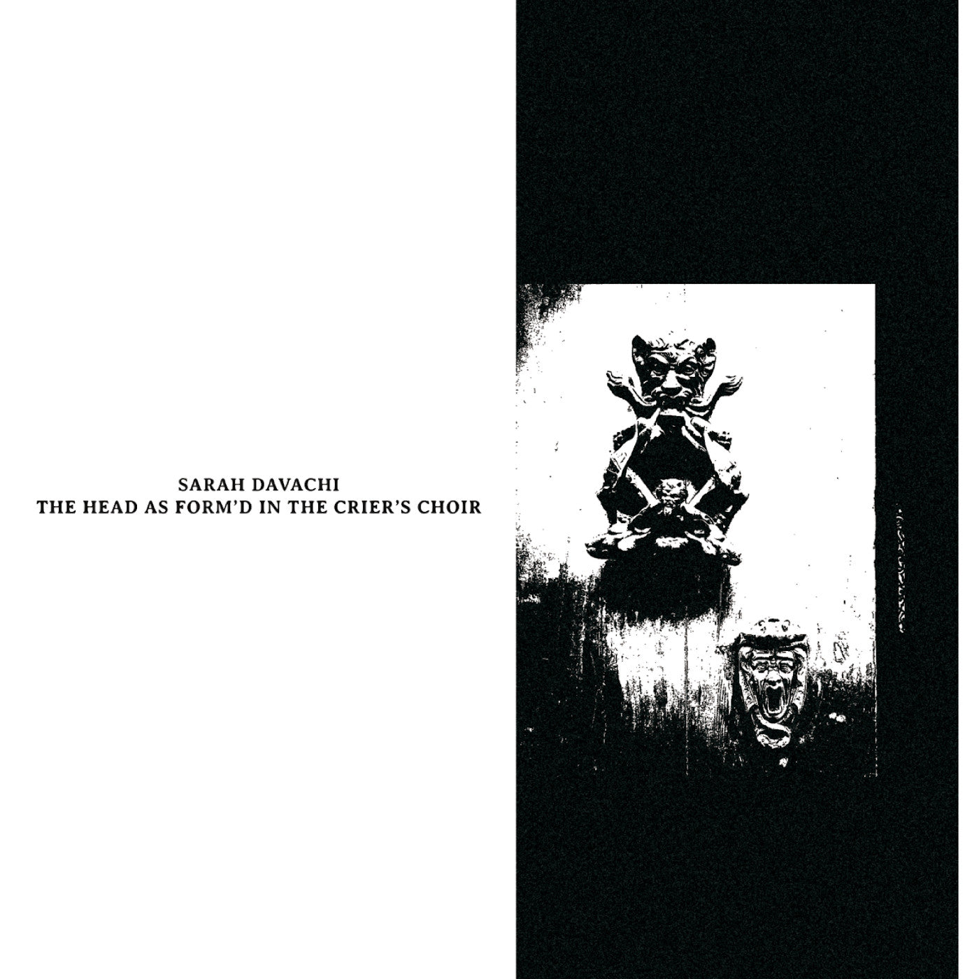 Sarah Davachi - The Head as Form'd in the Crier's Choir [CD] (ONLINE ORDER ONLY)
