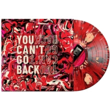 You Can't Go Back (Red Cream and Black Splatter) [Vinyl]