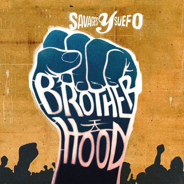 SAVAGES Y SUEFO - Brotherhood [CD] (ONLINE ORDER ONLY)