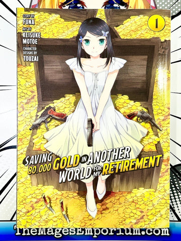 Saving 80,000 Gold in Another World For My Retirement Vol 1 (Online Order Only)