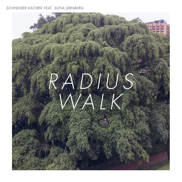 SCHNEIDER KACIREK - Radius Walk [CD] (ONLINE ORDER ONLY)