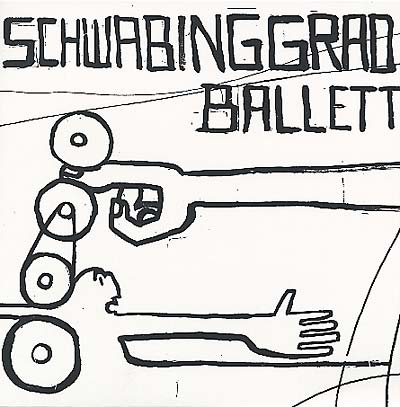 SCHWABINGGRAD BALLETT - Schwabinggrad Ballett [Vinyl] (ONLINE ORDER ONLY)