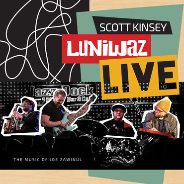 Luniwaz - Live: The Music Of Joe Zawinul [CD] (ONLINE ORDER ONLY)