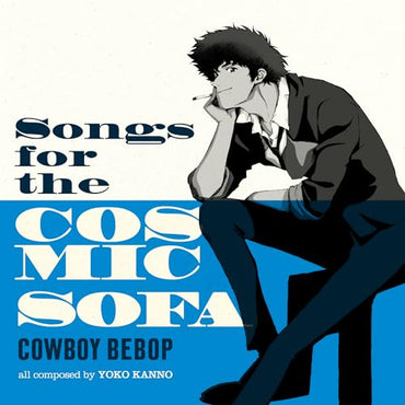 SEATBELTS - COWBOY BEBOP: SONGS FOR THE COSMIC SOFA [Vinyl] (ONLINE ORDER ONLY)