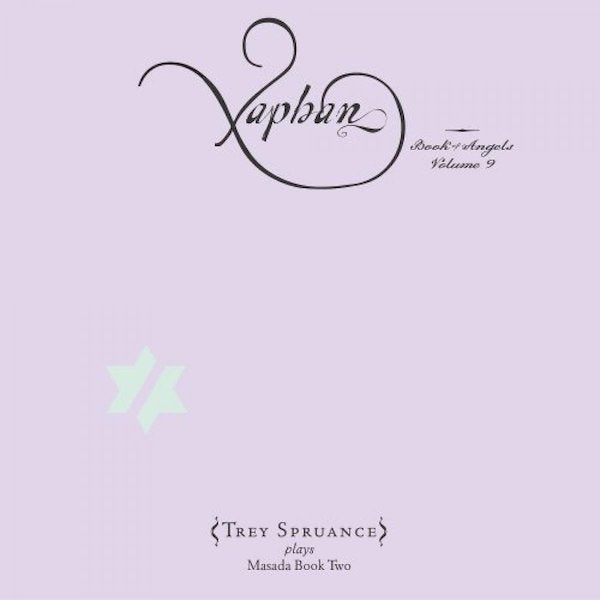Xaphan: The Book of Angels Volume 9 [CD] (ONLINE ORDER ONLY)