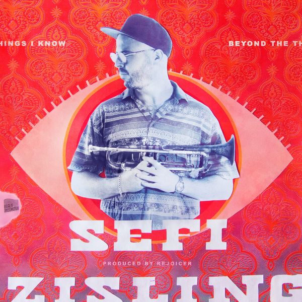 Sefi Zisling - Beyond The Things I Know [Vinyl] (ONLINE ORDER ONLY)
