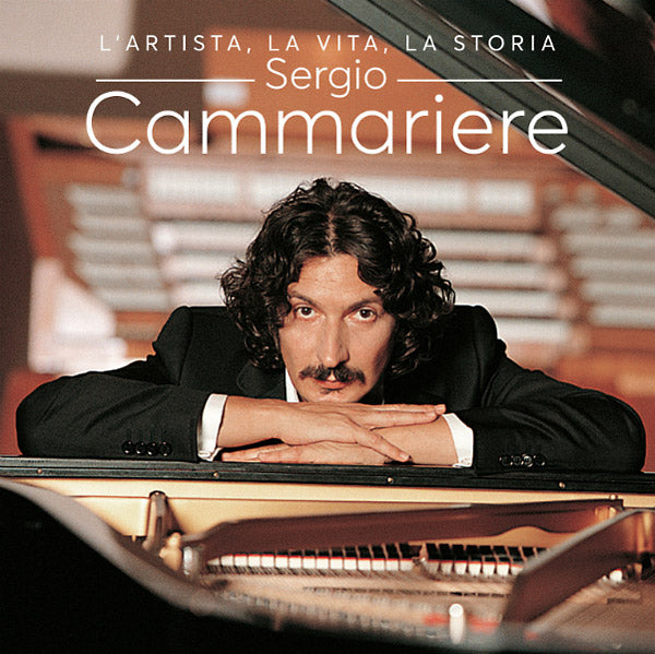 SERGIO CAMMARIERE - L'artista, La Vita, La Storia [CD] (ONLINE ORDER ONLY)