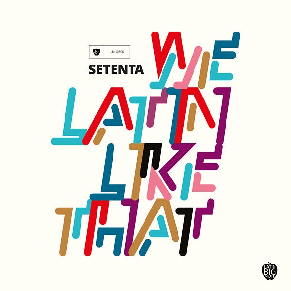 SETENTA - We Latin Like That [CD] (ONLINE ORDER ONLY)