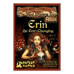 The Red Dragon Inn: Allies - Erin the Ever-Changing (ONLINE ORDER ONLY)