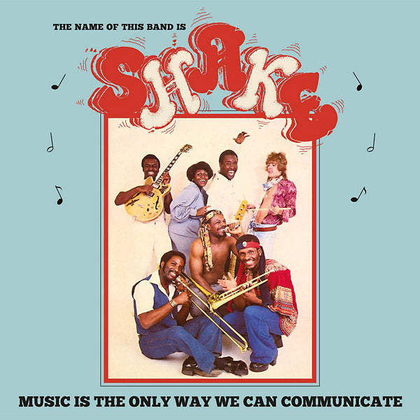SHAKE (US) - Music Is The Only Way We Can Communicate [CD] (ONLINE ORDER ONLY)