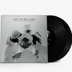 And the War Came: Ten Year Anniversary Edition (Gatefold LP Jacket) (2 Lp's) [Vinyl]