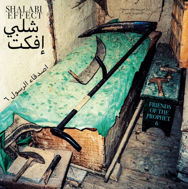 SHALABI EFFECT - Friends Of The Prophet 6 [Vinyl]