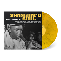 Various Artists - Shanghai'd Soul Episode 12 (Opaque Yellow & Black Splatter) [Vinyl] (ONLINE ORDER ONLY)