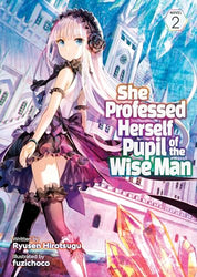 She Professed Herself Pupil of the Wise Man Vol 2 Light Novel (Online Order Only)