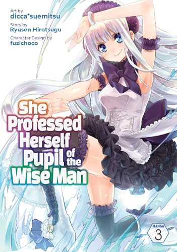 She Professed Herself Pupil of the Wise Man Vol 3 (Online Order Only)