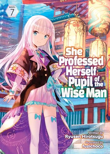She Professed Herself Pupil of the Wise Man Vol 7 Light Novel (Online Order Only)