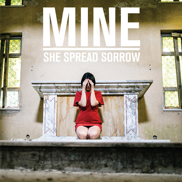 SHE SPREAD SORROW - Mine [CD] (ONLINE ORDER ONLY)