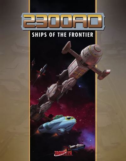 Ships of the Frontier (Traveller 2300AD) (Online Only)
