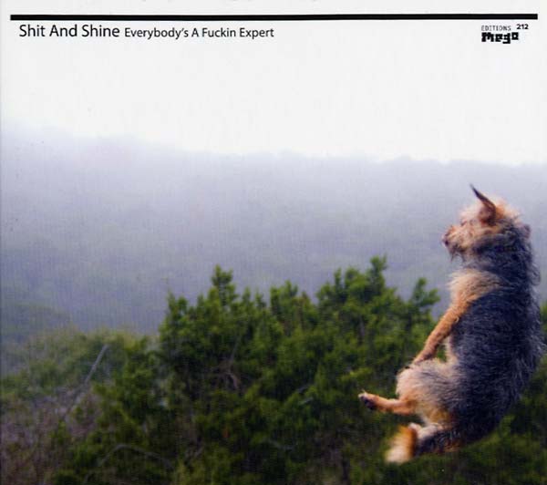 Everybody's a Fuckin Expert [CD]