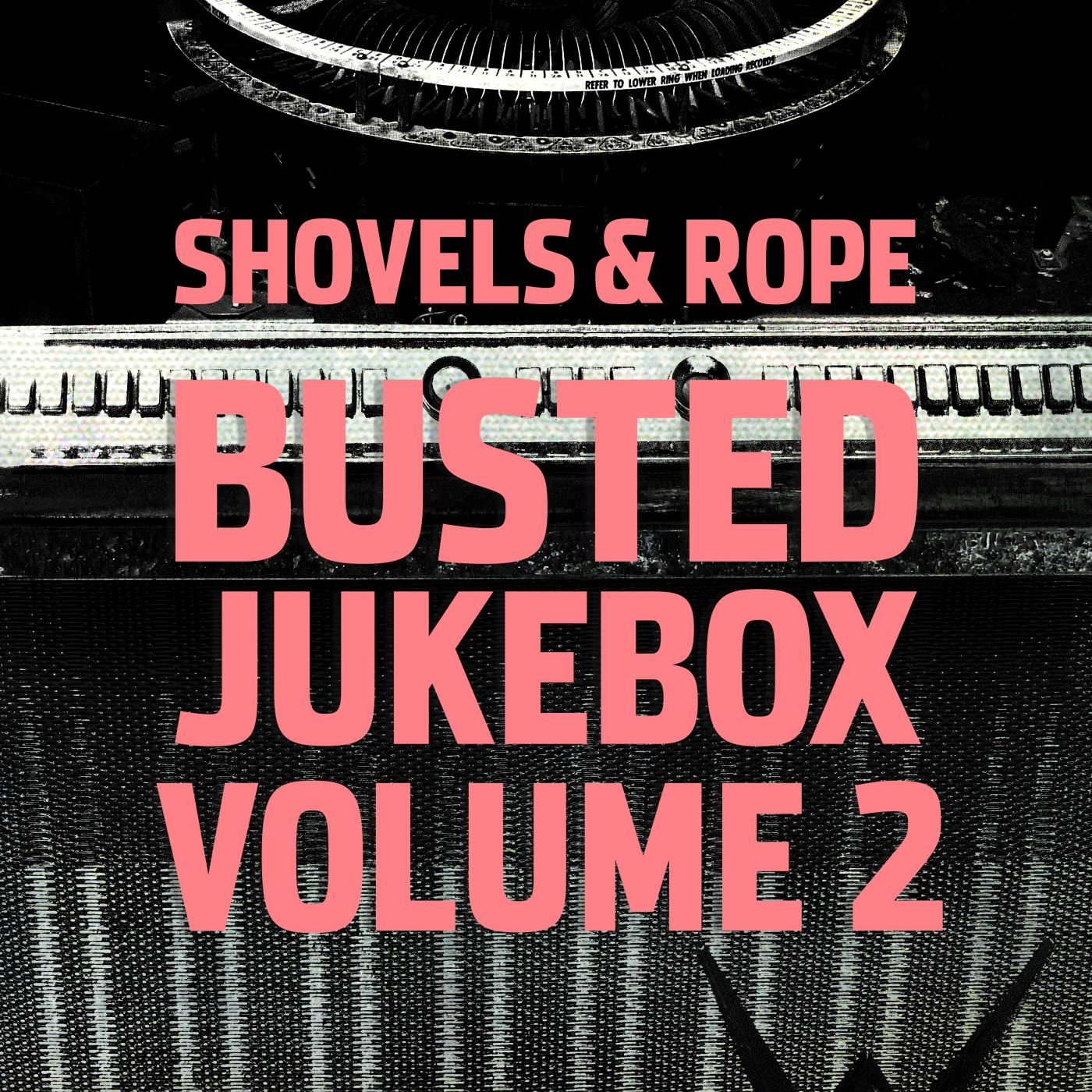 Shovels & Rope - Busted Jukebox Volume 2 [CD] (ONLINE ORDER ONLY)