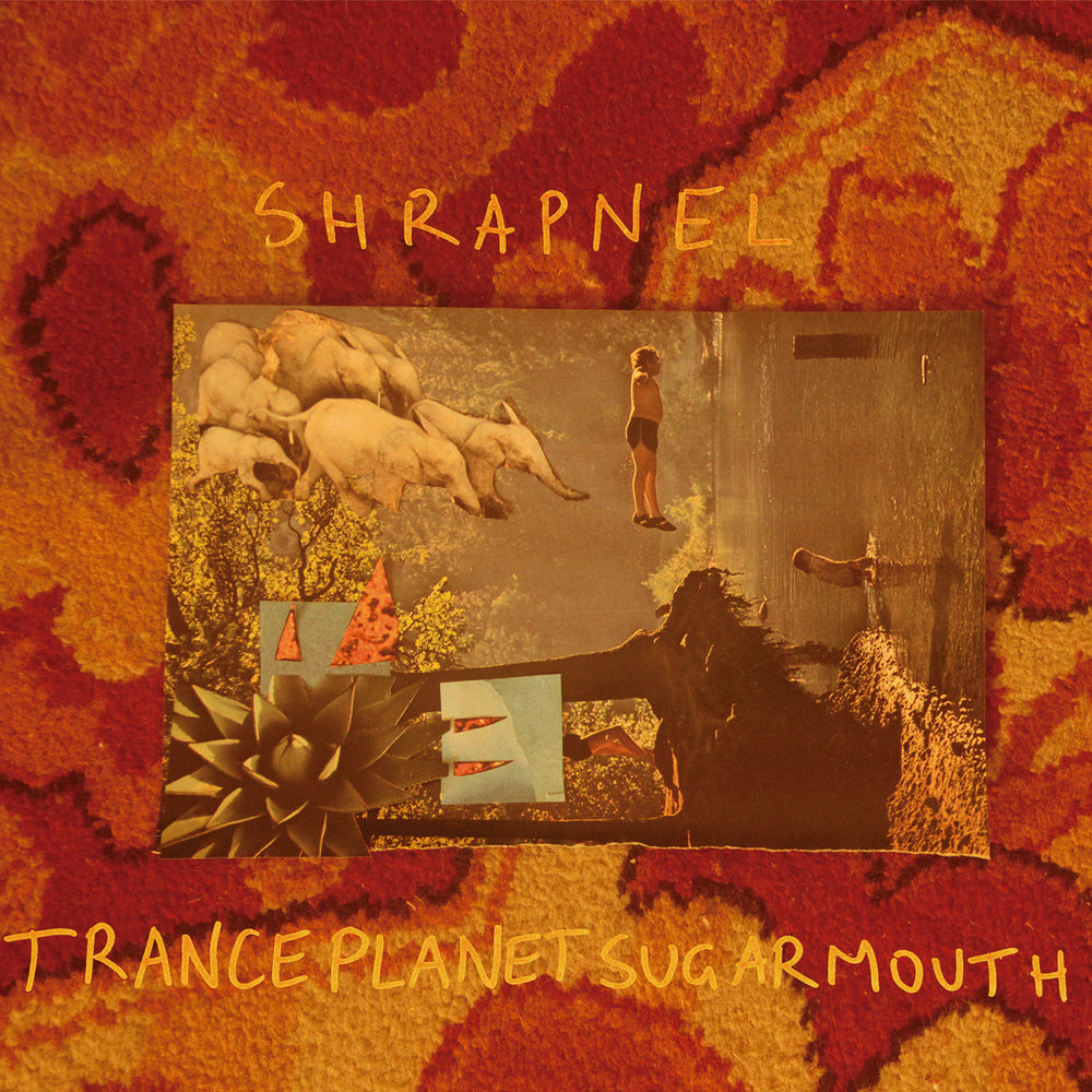 Shrapnel - Tranceplanetsugarmouth [Vinyl] (ONLINE ORDER ONLY)