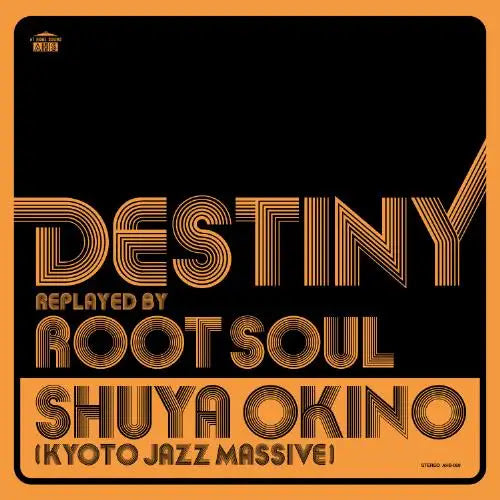 Destiny Replayed By Root Soul [Vinyl]