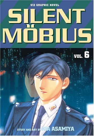 Silent Mobius Vol 6 (Online Order Only)
