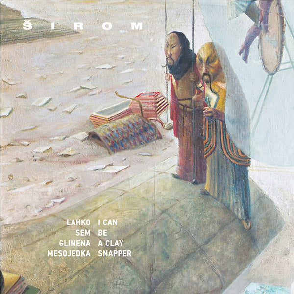 SIROM - I Can Be A Clay Snapper [Vinyl] (ONLINE ORDER ONLY)
