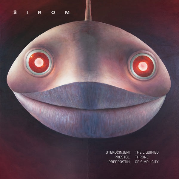 SIROM - The Liquified Throne of Simplicity [Vinyl]