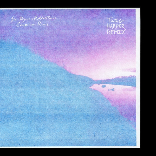 Six Organs of Admittance - Companion Rises (Twig Harper Remix) [Vinyl]