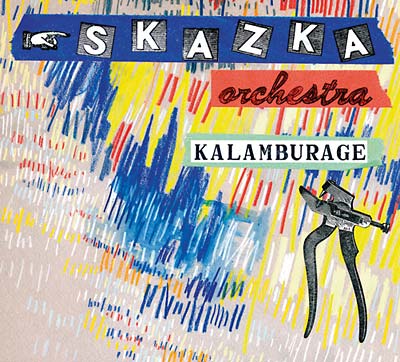SKAZKA ORCHESTRA - Kalamburage [CD] (ONLINE ORDER ONLY)
