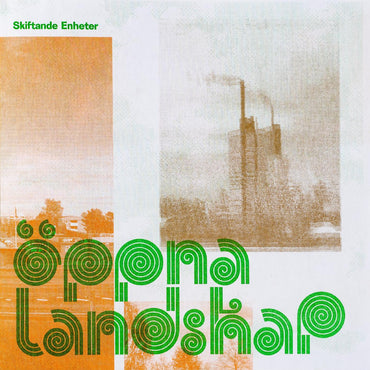 Skiftande Enheter - Oppna Landskap [Vinyl]