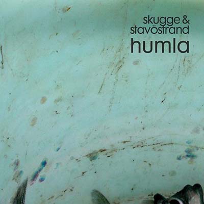 SKUGGE/STAVOSTRAND - Humla [CD] (ONLINE ORDER ONLY)