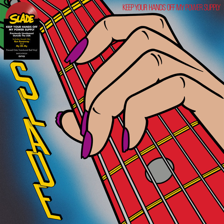 Slade - Keep Your Hands Off My Power Supply (INDIE EX) [Vinyl]