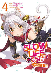 Slow Life in Another World Vol 4 (Online Order Only)