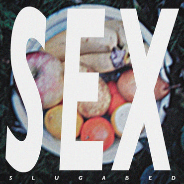 Slugabed - Sex [Vinyl] (ONLINE ORDER ONLY)