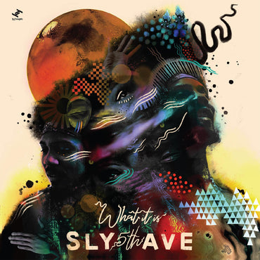 Sly5thAve - What It Is [Vinyl] (ONLINE ORDER ONLY)