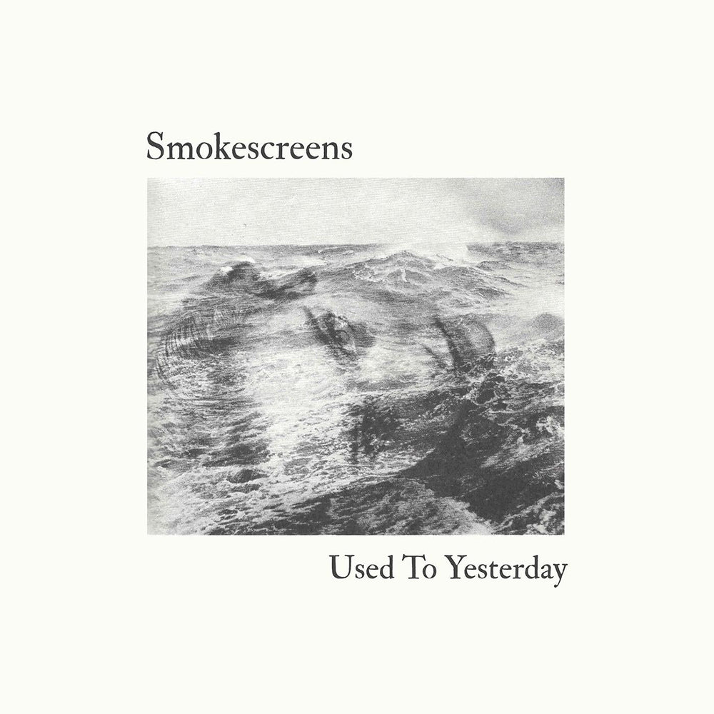 Smokescreens - Used To Yesterday [CD] (ONLINE ORDER ONLY)