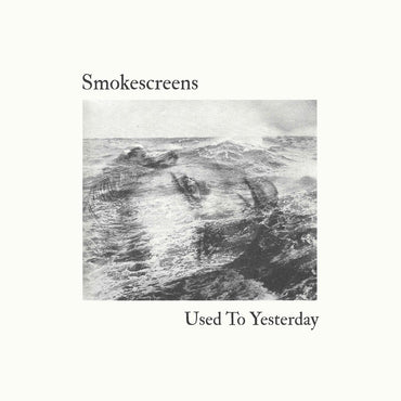 Smokescreens - Used To Yesterday [CD] (ONLINE ORDER ONLY)