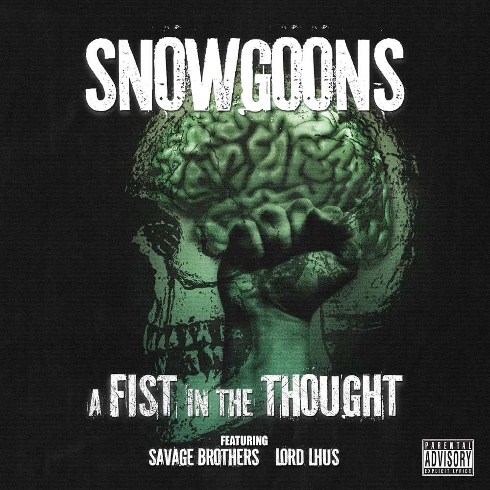 Snowgoons - A Fist In The Thought (feat. Savage Brothers) [CD] (ONLINE ORDER ONLY)
