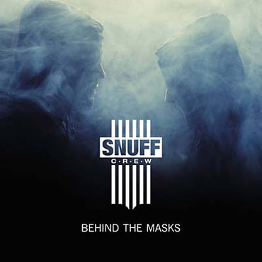 SNUFF CREW - Behind the Masks [CD] (ONLINE ORDER ONLY)