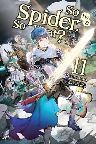 So I'm A Spider, So What? Vol 11 Light Novel (Online Order Only)