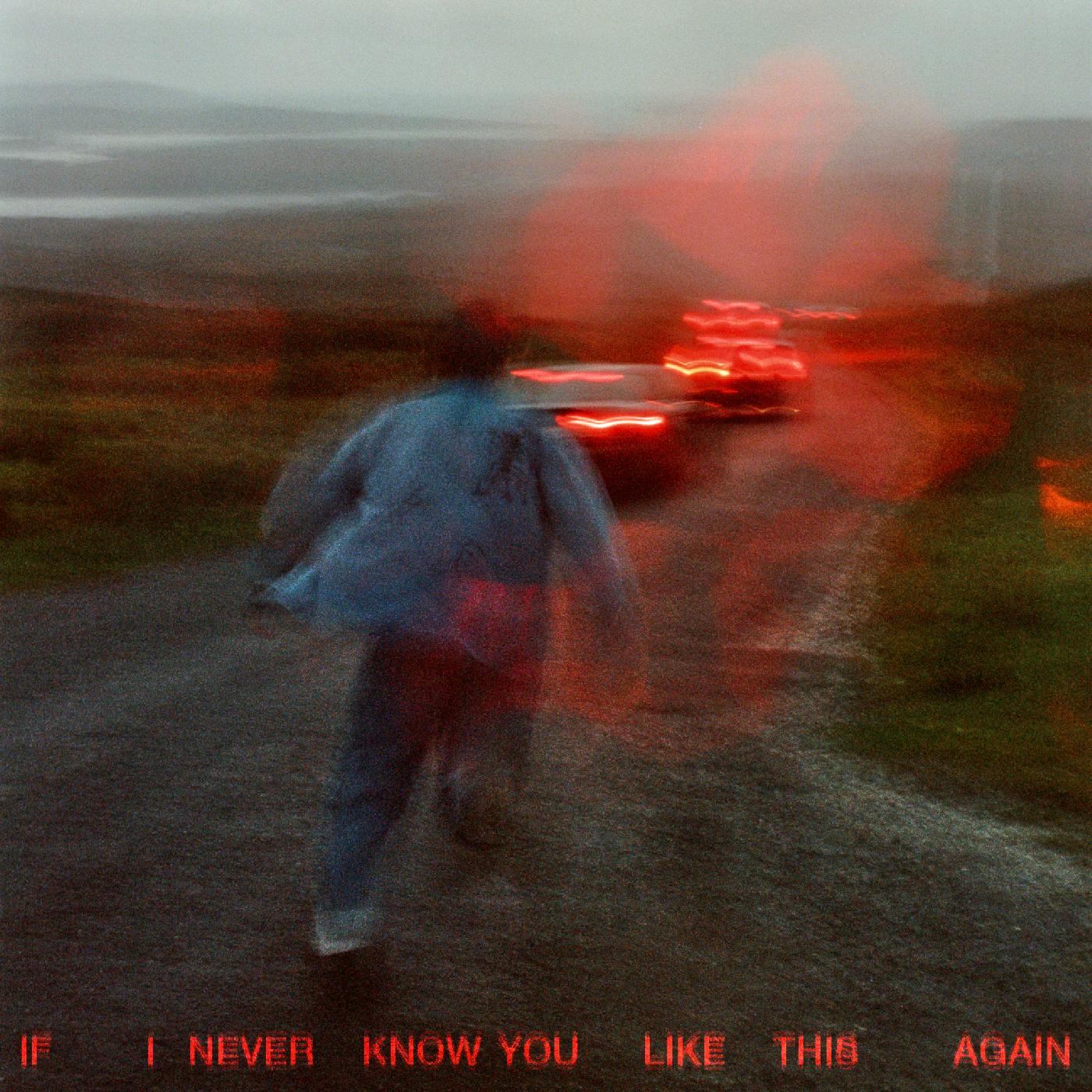 If I never know you like this again [CD] (ONLINE ORDER ONLY)
