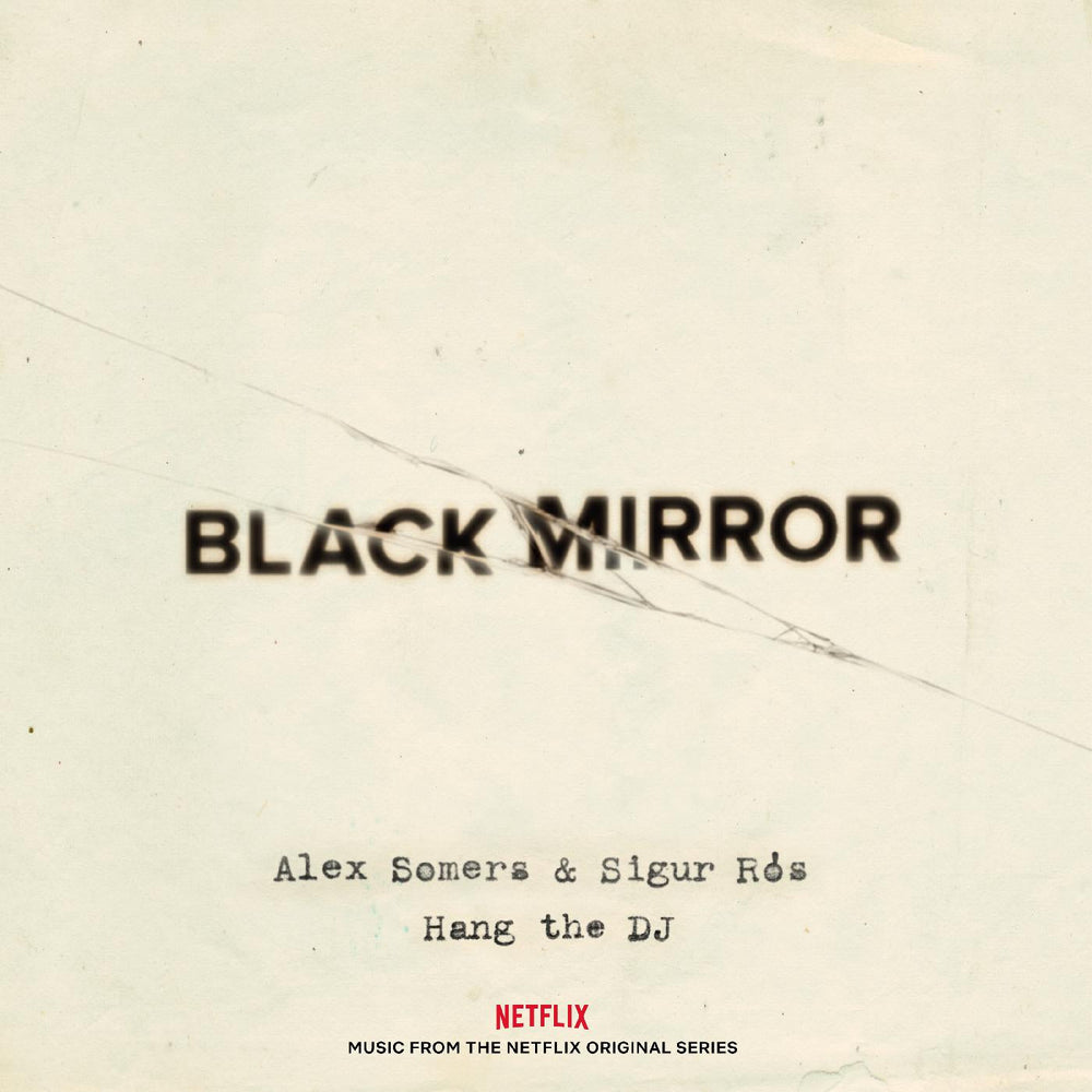 Black Mirror: Hang The DJ (Music From The Netflix Original Series) (GLOW IN THE DARK VINYL) [Vinyl] (ONLINE ORDER ONLY)